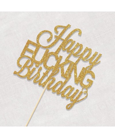 Happy Fucking Birthday Cake Topper Theme Birthday Party Decorations Gold Glitter Cake Topper for Funny Birthday Party Happy B...